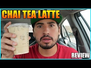 Trying Starbucks Chai Tea Latte REVIEW
