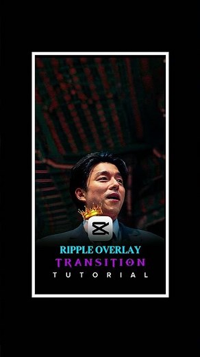 RIPPLE OVERLAY EFFECT | RIPPLE OVERLAY TRANSITION CAPCUT TUTORIAL | RIPPLE OVERLAY EFFECT