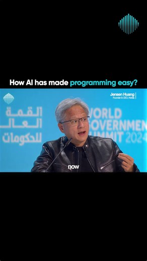 A.I has Made Coding Easy | Jensen Huang - World Governments Summit