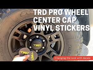 Changing the look with removable Vinyl TRD Pro Wheel center caps yellow decals