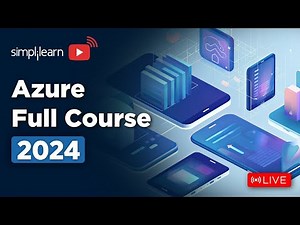 Azure Full Course 2024 | Azure Tutorial for Beginners | Simplilearn