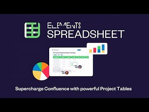 How to build dynamic tables on your Confluence page - Project Tables | Elements Spreadsheet