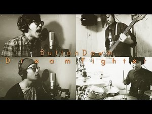 Dream Fighter/Perfume(Covered by ButtonDawn)