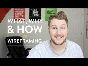 The What, Why & How of Wireframing