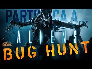 PARTIDACA A... Aliens : Bug Hunt - PARTE 2 (Solitario)