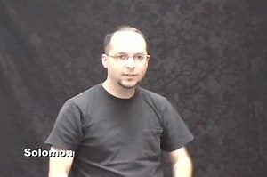 Watch how to sign 'Solomon' in American Sign Language.