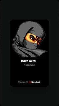 baka mitai short version