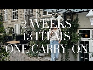 Packing Light: Minimal Travel Capsule for Two Weeks in a Carry-on Only