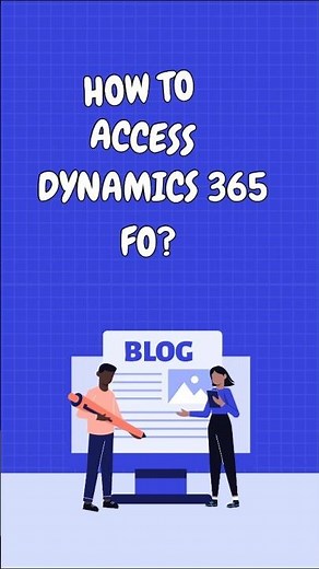 How to Access Dynamics 365 F&O? Step-by-Step in 60 Seconds! #shorts #shortfeed