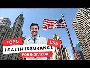 Best Individual Health Insurance in America 🇺🇸 | TOP 5 Companies and Plans in The USA