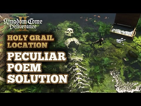 Peculiar Poem Solution in Kingdom Come Deliverance 2 - Holy Grail Location