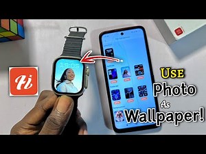 HiWatch Ultra Smartwatch: How to Set Custom Wallpaper | Use Photo as Wallpaper