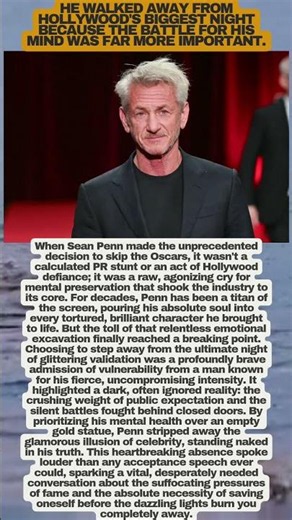 Why Sean Penn Skipped the Oscars: A Heartbreaking Mental Health Plea ߒ #seanpenn