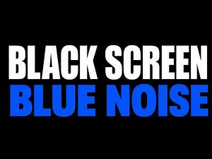 Black Screen Blue Noise 🌙 | Sleep Fast | Deep Sleep Sound