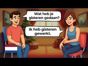 Master The Past with Everyday Dialogues in Dutch! - For Beginners