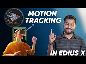 Motion Tracking Tutorial In Edius X | केसे करे Motion Tracking का Use in Edius
