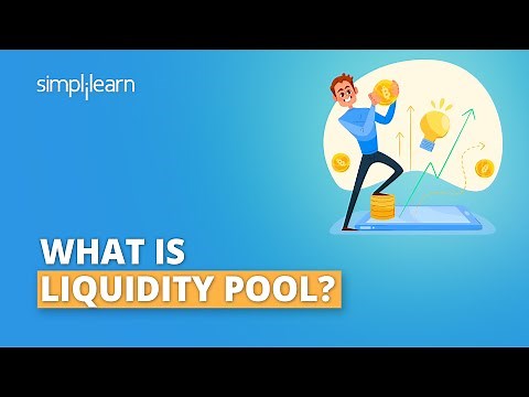 What Is Liquidity Pool? | Liquidity Pool Explained in 8 Minutes | Cryptocurrency | Simplilearn