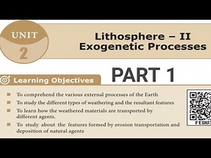 LITHOSPHERE - II EXOGENETIC PROCESSES PART 1