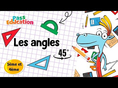 Les angles - 5ème - 4ème - Leçon, Exercices, Evaluations