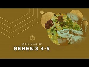 Genesis 4-5 | Cain & Abel | Bible Study