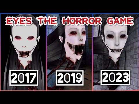 Eyes The Horror Game Evolution - 2017, 2019, 2023 Versions! Gameplay, See How It Changed Over Time