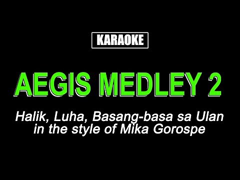 Karaoke - Aegis Medley 2