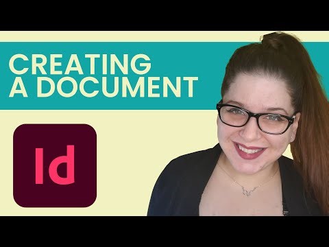 How to create a new document in Indesign - Indesign 101