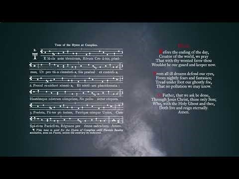 Tuesday Compline in Lent - Traditional Latin Divine Office with English translation