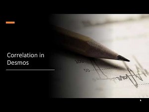 Correlation in Desmos