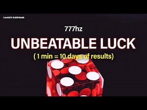 UNBEATABLE LUCK - 100% WIN RATE AT ANYTHING (LOTTERY, JACKPOT) SUBLIMINAL