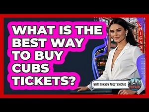 What Is The Best Way To Buy Cubs Tickets?