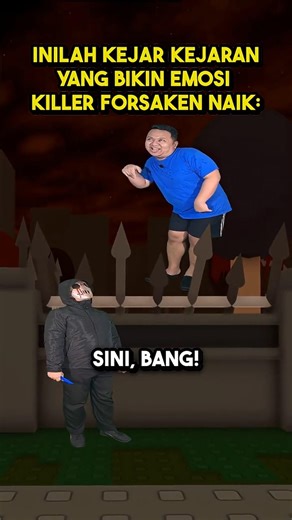 Inilah Kejar Kejaran yang Bikin Emosi Killer Forsaken Naik 🤣