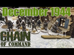 Tabletop CP: Chain of Command Battle Report- December 1944