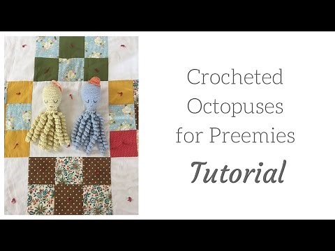 Crochet an Octopus for a Preemie