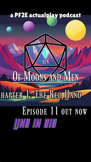 Of Moons and Men, Chapter 1: Ep 11 out now!