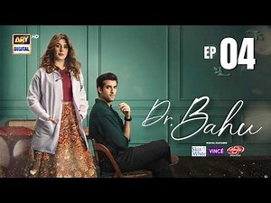 Doctor Bahu Episode 4 | 4 April 2026 | Kubra Khan | Shuja Asad | ENG SUB | ARY Digital Drama