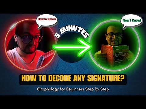 How to Decode Any Signature - Graphology for Beginners Step by Step