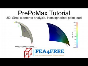 PrePoMax (Calculix) Tutorial - Shell Example - Hemispherical point load - FEA4Free