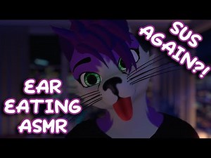 Furry ASMR | Ear Eating Turned Sus Again?! | Suggestive Breathing, Kissing, Mouth sounds | VRC ASMR