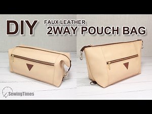 DIY 2 WAY POUCH BAG | Travel Toiletry Bag Dopp Kit Tutorial [sewingtimes]