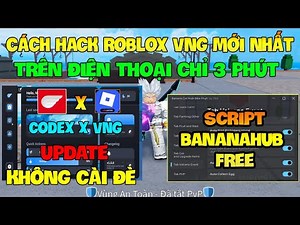 Cách Hack Roblox VNG Blox Fruit Trên Đt, Ios Và Pc - Cài Codex x VNG Antiban New 16/1 Và Script Vip