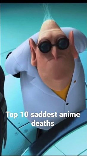 Top 10 saddest anime deaths