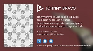 Ver Johnny Bravo en streaming