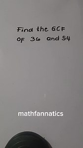 21K views · 197 reactions | Finding GCF or the greatest common factor of two numbers. #CSE #fbreels #mathematics #learning #practice #fypviralシ #fypageシ | Math Fannatics | Facebook