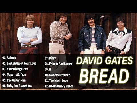 BREAD- Greatest Hits Album - Best Songs of BREAD - Timeless Classics for Lovers