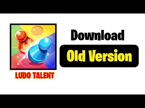 Ludo Talent Old Version Download APK | Ludo Talent Purana Version Kaise Install Kare (2025)