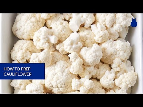 How To: Prep Cauliflower Florets