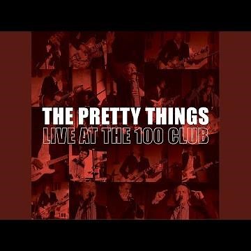 Pretty Thing (Live @ The 100 Club)