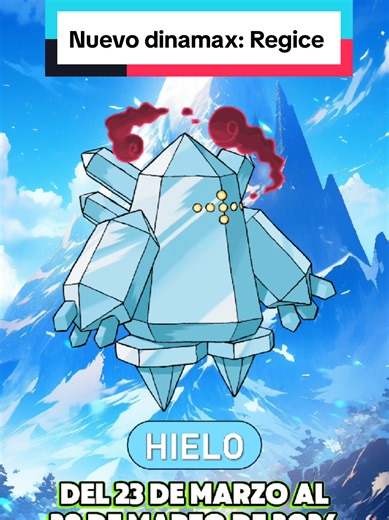 Todo sobre Regice Dinamax en Pokémon GO