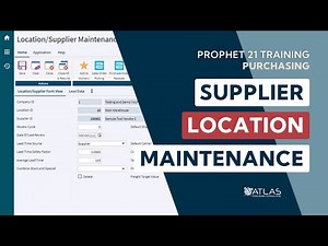 Prophet 21 Training and How To - Purchasing: Supplier Location Maintenance